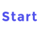 Start